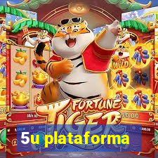 5u plataforma